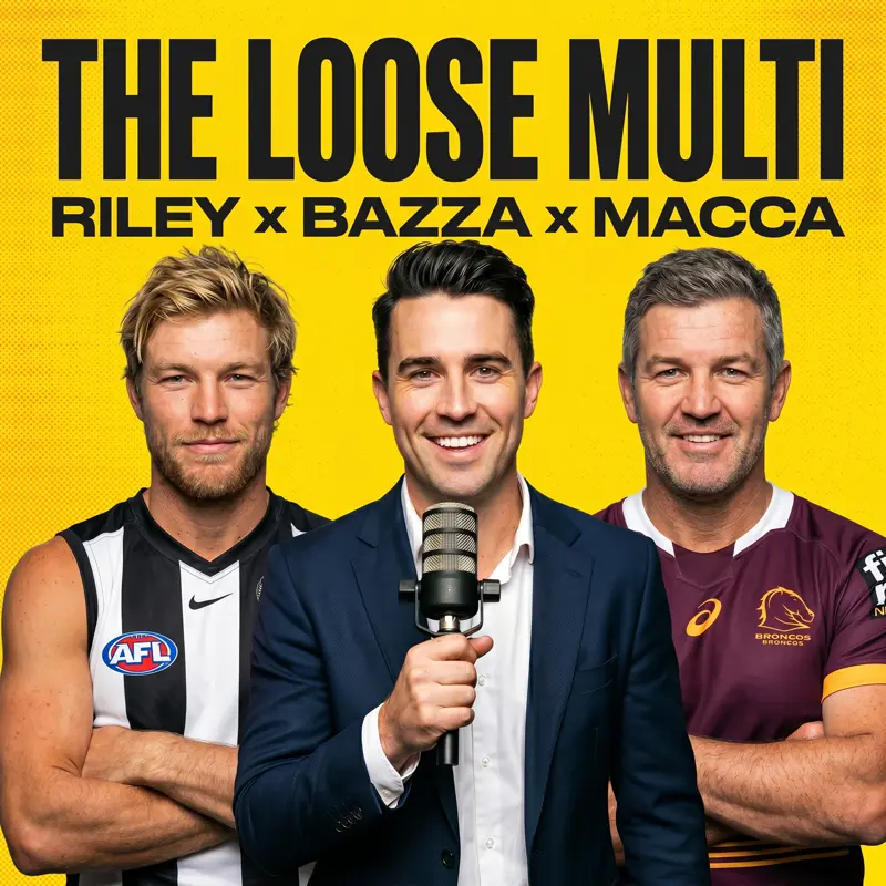 The Loose Multi podcast cover with Riley, Bazza and Macca